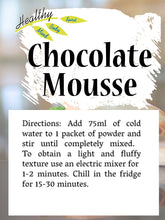 Load image into Gallery viewer, Chocolate Mousse
